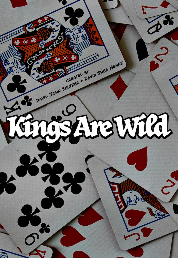 Kings Are Wild Poster